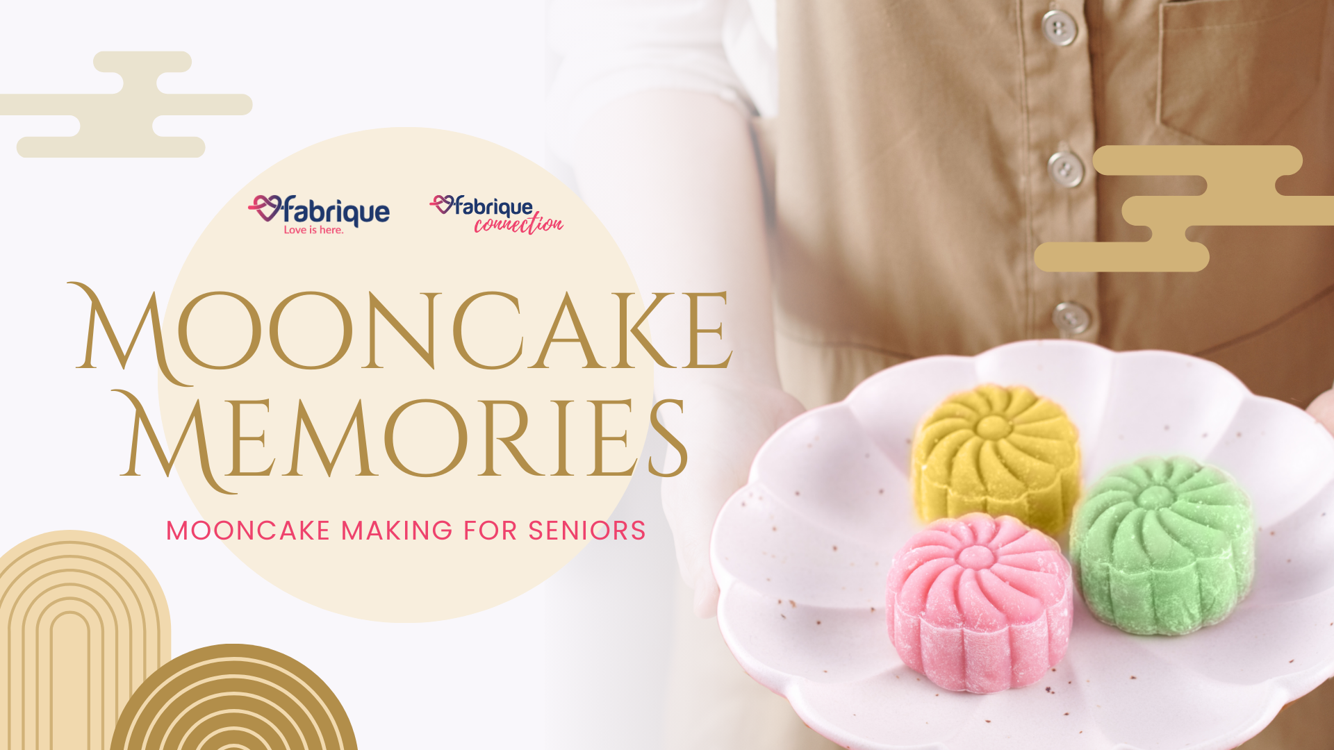 You are currently viewing MOONCAKE MEMORIES: MOONCAKE MAKING FOR SENIORS