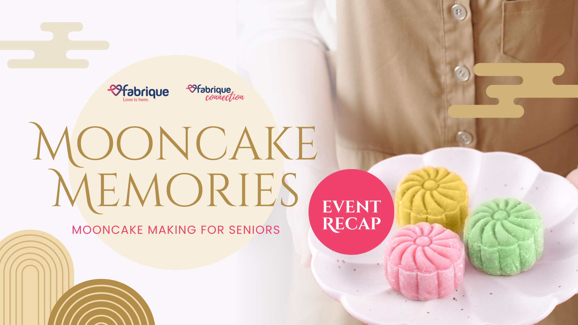 You are currently viewing Event Recap: Mooncake Memories